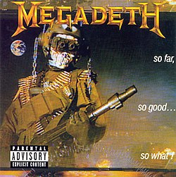 Megadeth - so far so good so what
