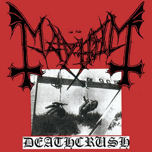 Mayhem - deathcrush