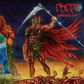 cancer - death shall rise