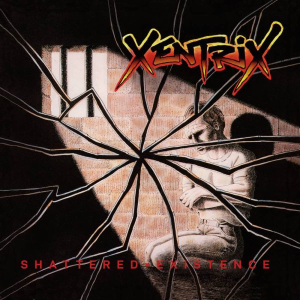 Xentrix - shattered existance