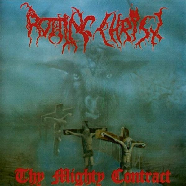 rotting christ thy mighty contract
