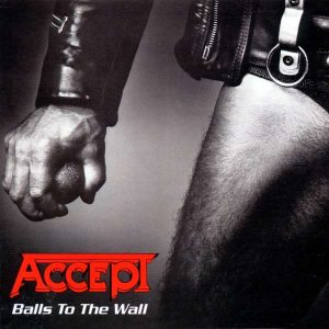 Accept – Balls To The Wall