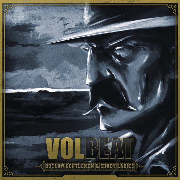 Volbeat outlaw gentlemen & shady ladies