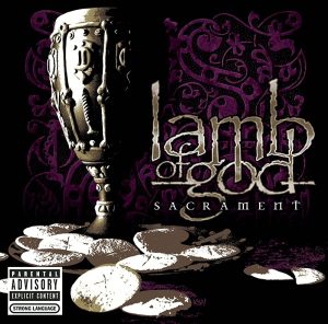 lamb of god - sacrament