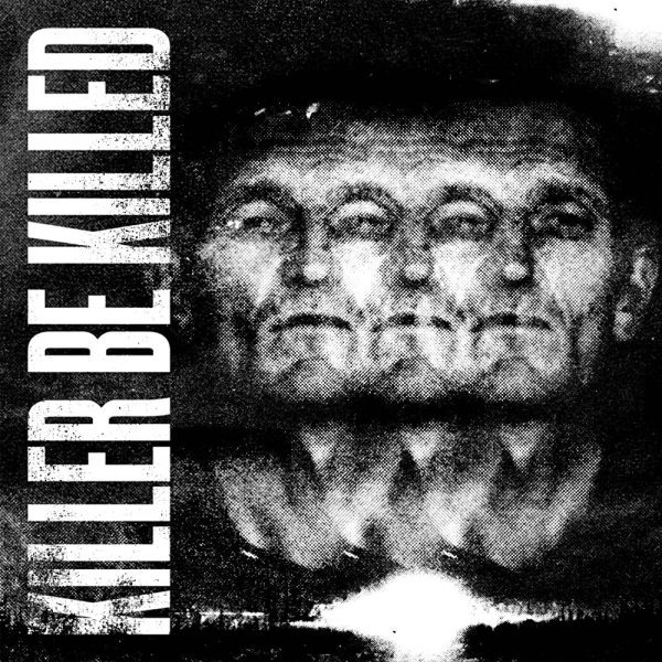 killer be killed s/t