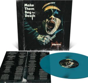 Dying Fetus – Make Them Beg For Death