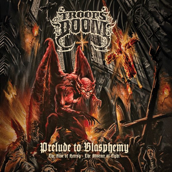 the troops of doom prelude to blasphemy