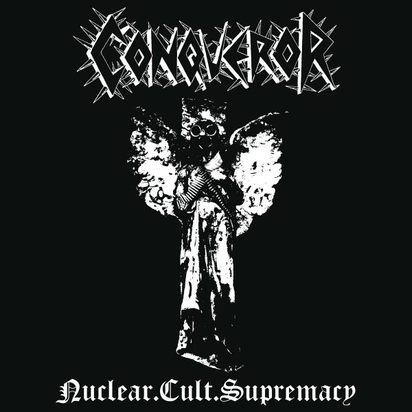 Conqueror – Nuclear.Cult.Supremacy
