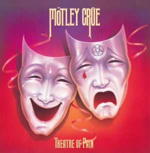 Mötley Crüe – Theatre Of Pain digi
