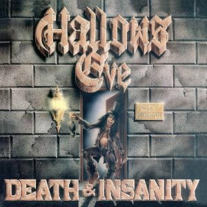 Hallows Eve – Death & Insanity