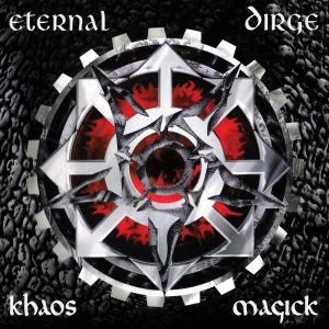 Eternal Dirge – Khaos Magick