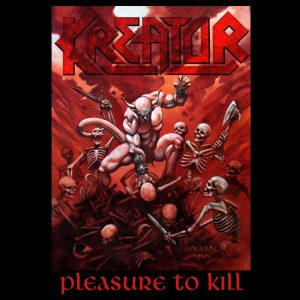 Kreator – Pleasure To Kill