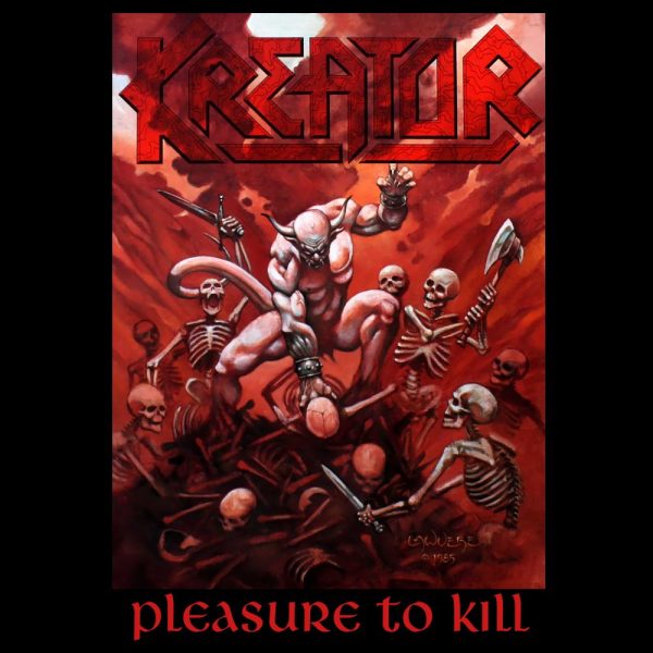 Kreator – Pleasure To Kill