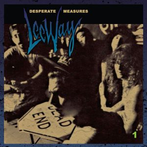 Leeway – Desperate Measures