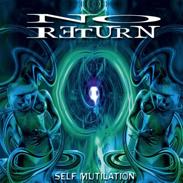 No Return – Self Mutilation