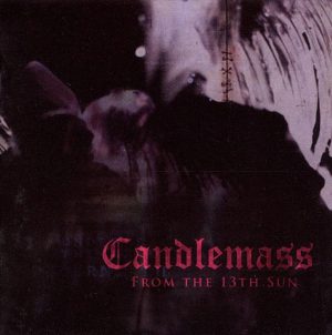 Candlemass – From The 13th Sun