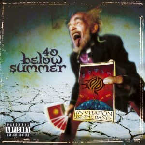Forty Below Summer – Invitation To The Dance