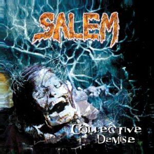 Salem – Collective Demise