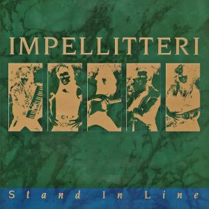 Impellitteri – Stand In Line