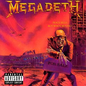 Megadeth – Peace Sells... But Who's Buying