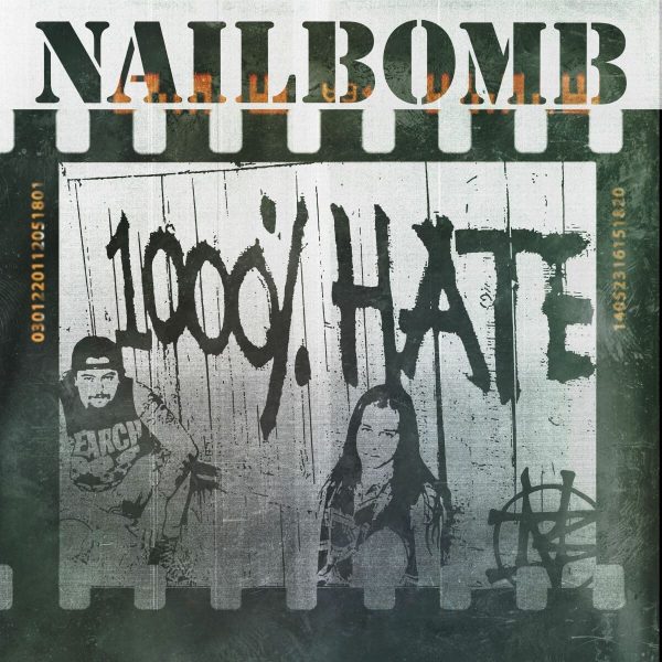 Nailbomb – 1000% Hate