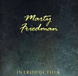Marty Friedman – Introduction