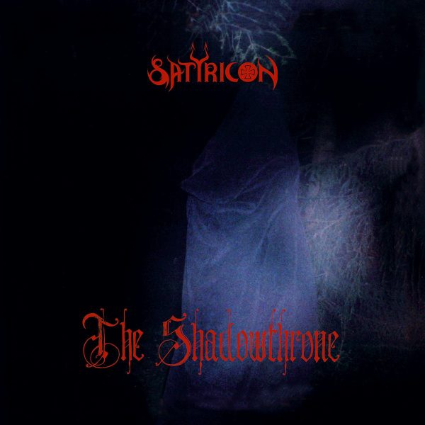 Satyricon – The Shadowthrone