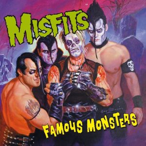 Misfits – Famous Monsters
