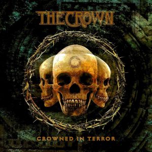 The Crown – Crowned In Terror
