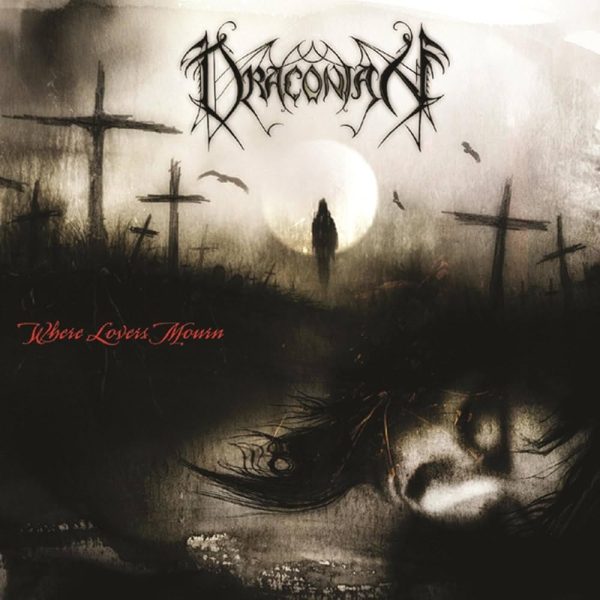 Draconian – Where Lovers Mourn