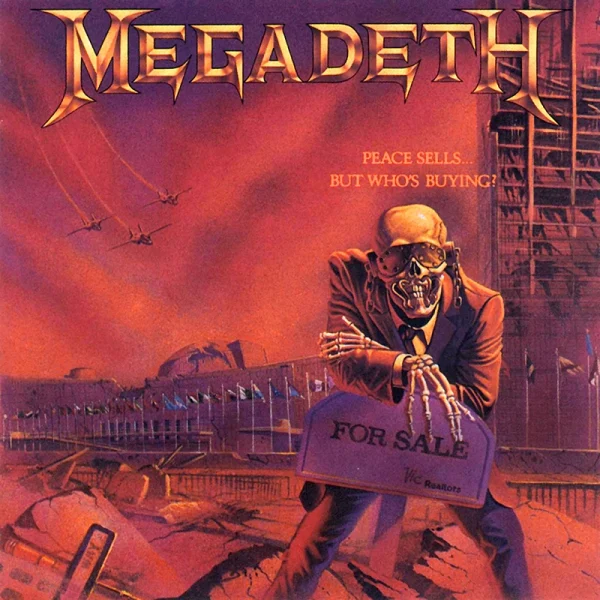 Megadeth – Peace Sells... But Who's Buying
