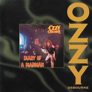 Ozzy Osbourne – Diary Of A Madman
