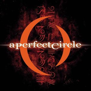 A Perfect Circle – Mer De Noms