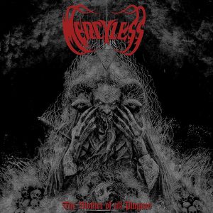 Mercyless – The Mother Of All Plagues