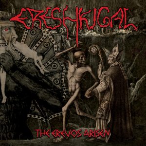 Ereshkigal – The Erevos Arisen
