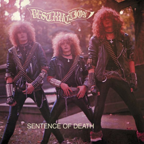 Destruction – Sentence Of Death / Infernal Overkill
