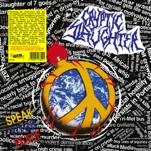 Cryptic Slaughter – Speak Your Peace