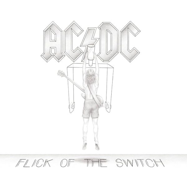 AC/DC – Flick Of The Switch