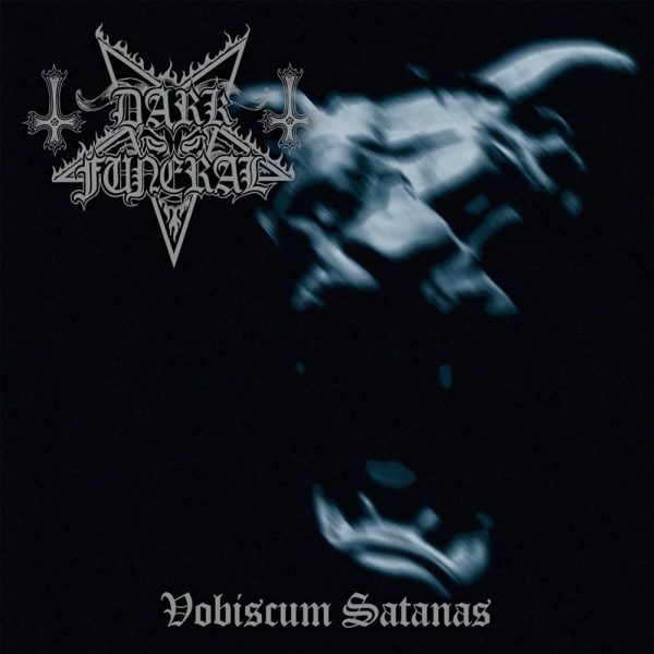 Dark Funeral – Vobiscum Satanas