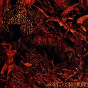 Lord Belial – Angelgrinder