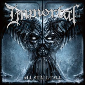 Immortal – All Shall Fall