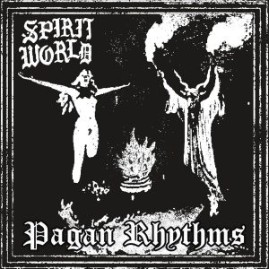 SpiritWorld – Pagan Rhythms