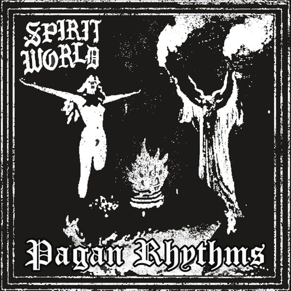 SpiritWorld – Pagan Rhythms