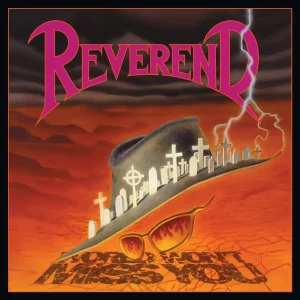 Reverend – World Won't Miss You