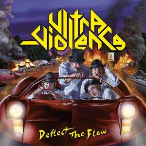 Ultra-Violence – Deflect The Flow