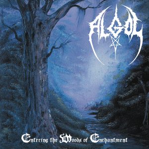 Algol – Entering The Woods Of Enchantment