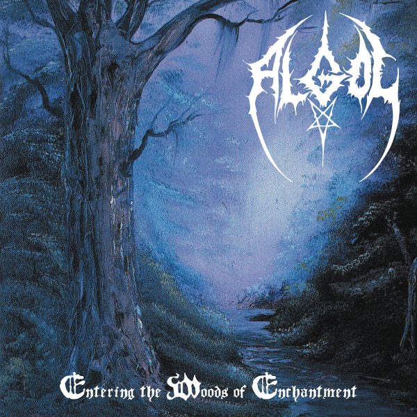Algol – Entering The Woods Of Enchantment