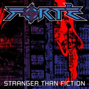 Forté – Stranger Than Fiction