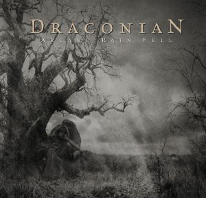 Draconian – Arcane Rain Fell