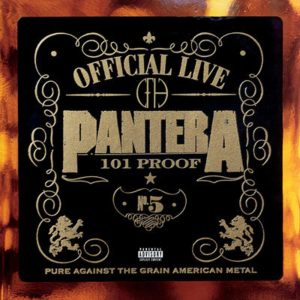 Pantera – Official Live: 101 Proof